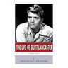 American Legends: The Life of Burt Lancaster