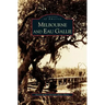Melbourne and Eau Gallie