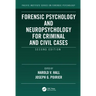 Forensic Psychology and Neuropsychology for Criminal and Civil Cases