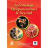 Indonesian Meliponiculture & Beyond