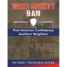 Wake County 9 Am: Post American Confederacy Southern Neighbors