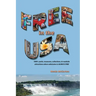Free in the USA: 1800+ parks, museums, collections, and roadside attractions where admission is always free