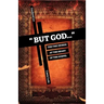 But God...: The Two Words at the Heart of the Gospel