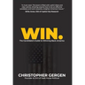 Win.: The Candidate's Guide to Winning Back America