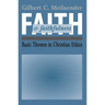 Faith and Faithfulness: Basic Themes in Christian Ethics