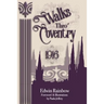 Walks Thro' Coventry 1916 (Illustrated)