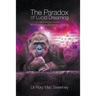 The Paradox of Lucid Dreaming