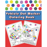 Vehicle Dot Marker Coloring Book: Cars and Vehicles Dot Markers Activity Book for Kids Ages 3-8