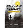 Grieving a Mother's Loss: Getting Out of the Darkness