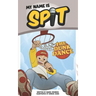 My Name Is Spit: The Dunk Dance