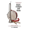 Complete Instructive Manual for the Bugle, Trumpet and Drum: Signals and Calls for the US Military Service and Boy Scouts' Service
