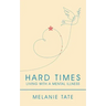 Hard Times: Living with a Mental Illness