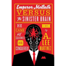 Emperor Mollusk versus The Sinister Brain