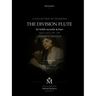 The Division Flute - Complete edition