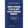 Understanding Science with Large Language Models?: Potentials for the History, Philosophy, and Sociology of Science