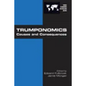 Trumponomics: Causes and Consequences