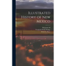 Illustrated History of New Mexico