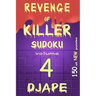 Revenge of Killer Sudoku 4: 150 Of All New Puzzles