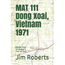 MAT 111 Dong Xoai, Vietnam 1971: Stories from 33 Quebec's Tour of Duty