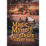 Magic, Mystery and Adventure on Juniper Farm