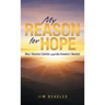 My Reason for Hope: Why I Became Catholic and the Answers I Needed