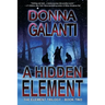 A Hidden Element: A Paranormal Suspense Novel (The Element Trilogy Book 2)