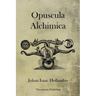 Opuscula Alchimica