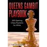 Queens Gambit Playbook: 200 Opening Chess Positions for White