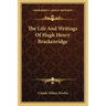 The Life and Writings of Hugh Henry Brackenridge