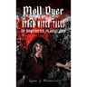 Moll Dyer and Other Witch Tales of Southern Maryland