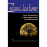 Creating A Line Family: Love, Abundance & Belonging in the New Millennium