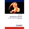 Spontaneous abortion