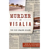Murder in Visalia: The Coin Dealer Killer