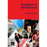 The Music of Del Shannon