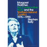 Margaret Thatcher, the Conservative Party and the Northern Ireland Conflict, 1975-1990