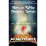 How to Write Fantasy Novels: Volume III, Revising