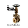 The Valve Primer
