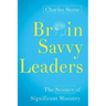 Brain-Savvy Leaders: The Science of Significant Ministry