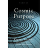 Cosmic Purpose