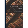 Socialism and War