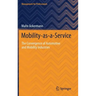 Mobility-As-A-Service: The Convergence of Automotive and Mobility Industries