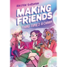Making Friends: Third Time's a Charm: A Graphic Novel (Making Friends #3): Volume 3