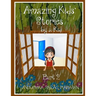 Amazing Kids' Stories by a Kid Part 2: Amazing Kids' Stories by a Kid 2