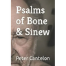 Psalms of Bone & Sinew