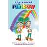 The Secret Rainbow