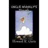 Uncle Wiggily's Travels by Howard R. Garis, Fiction, Fantasy & Magic, Animals