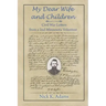 My Dear Wife and Children: Civil War Letters from a 2nd Minnesota Volunteer