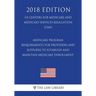 Medicare Program - Requirements for Providers and Suppliers To Establish and Maintain Medicare Enrollment (US Centers for Medicare and Medicaid Servic