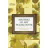 The National Gallery Masters of Art Puzzle Book: Explore the World's Greatest Artists in 100 Stunning Puzzles