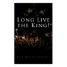 Long Live the King!: Spy Mystery Novel